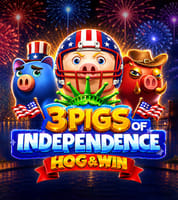 3 Pigs of Independence - Hog & Win