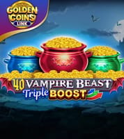 40 Vampire Beast Triple Boost Golden Coins Link
