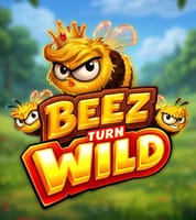 Beez turn Wild
