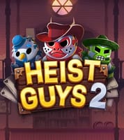 Heist Guys 2
