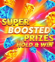 Super Boosted Prizes: Hold & Win