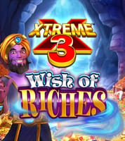 Xtreme 3™ – Wish of Riches™