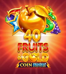 40 Fruits & Gold Coin Boost