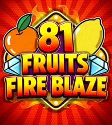 81 Fruits Fire Blaze