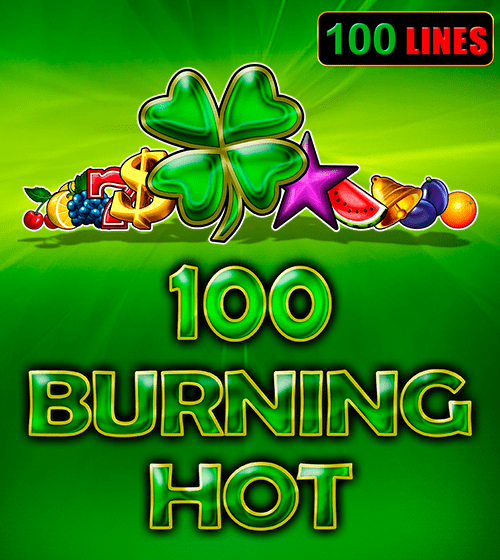 100 Burning Hot