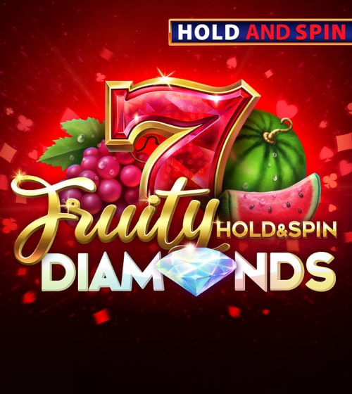 Fruity Diamonds Hold and Spin