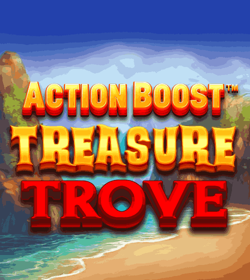 Action Boost Treasure Trove