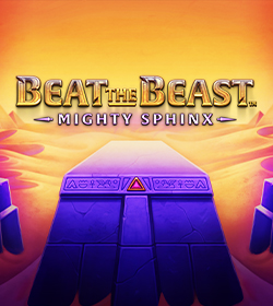 Beat the Beast: Mighty Sphinx