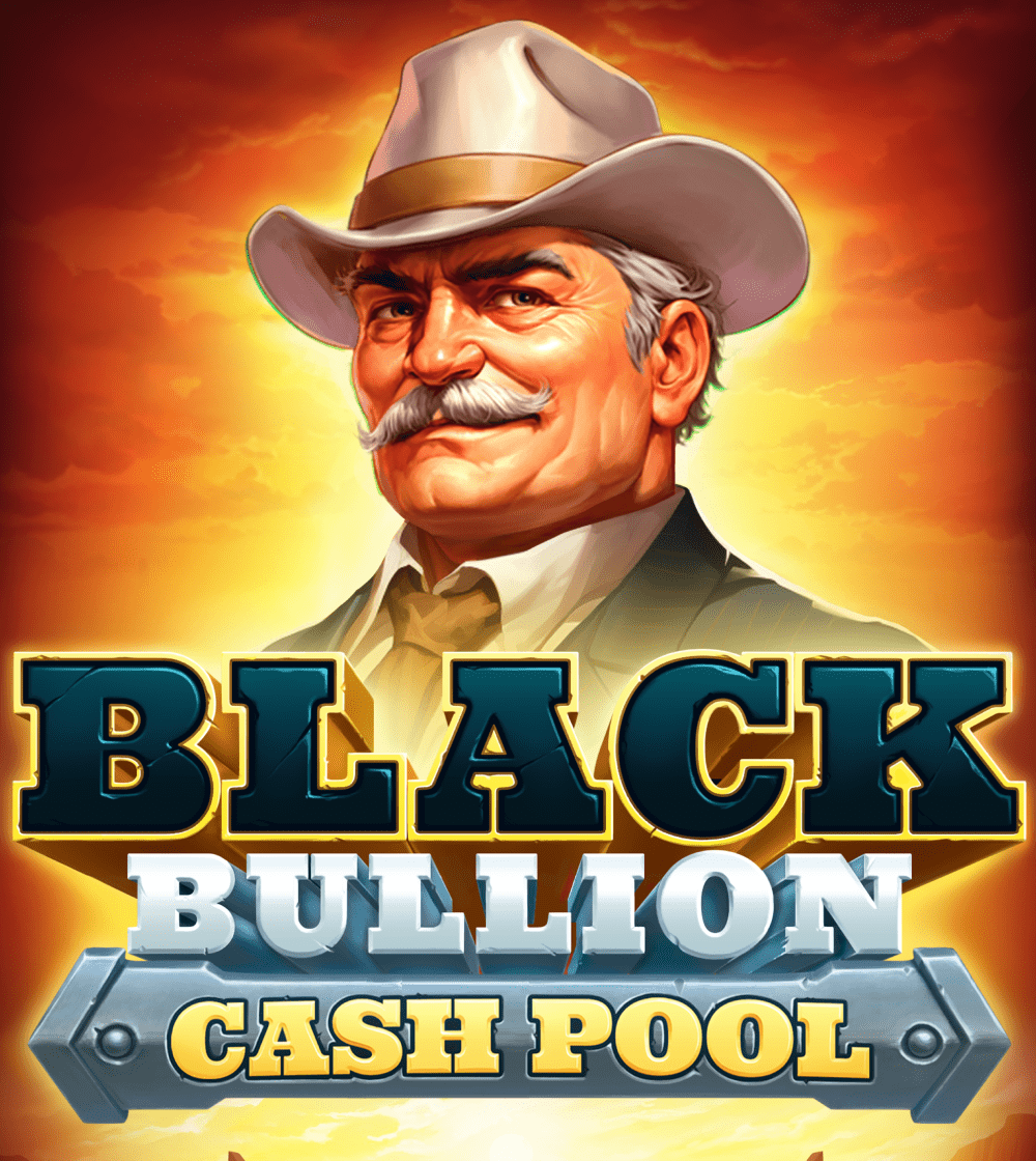 Black Bullion: Cash Pool