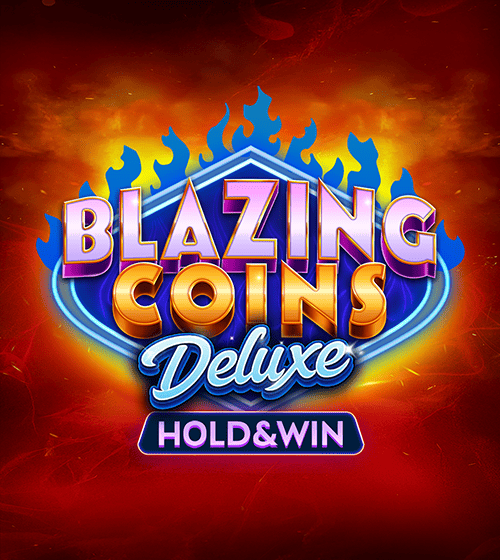Blazing Coins Deluxe: Hold & Win