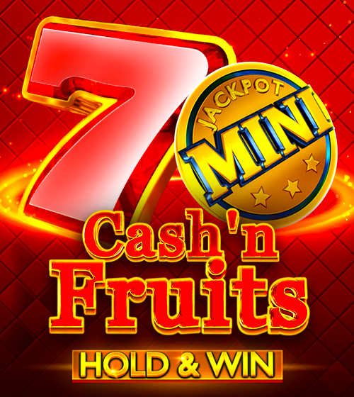 Cash'n Fruits Hold And Win