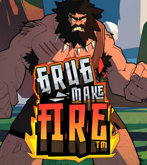 Grug Make Fire