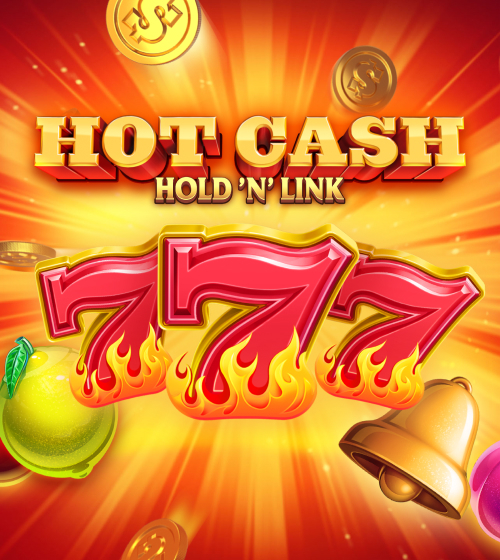 Hot Cash Hold n Link