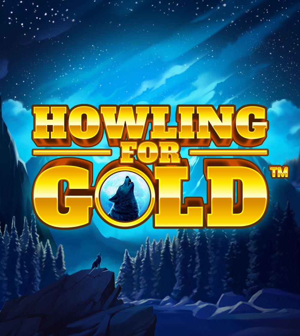 Howling for Gold