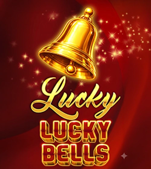 Lucky Lucky Bells
