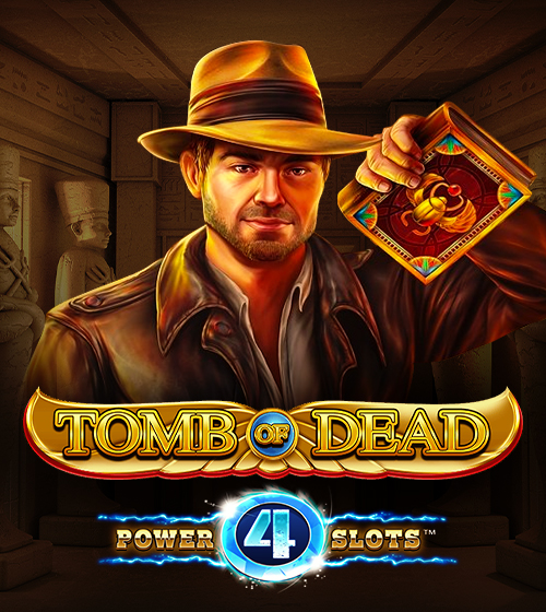 Tomb of Dead Power 4 slots