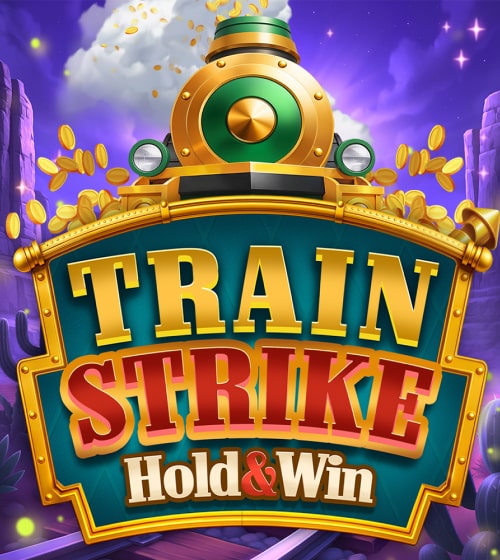 Train Strike Hold and Win