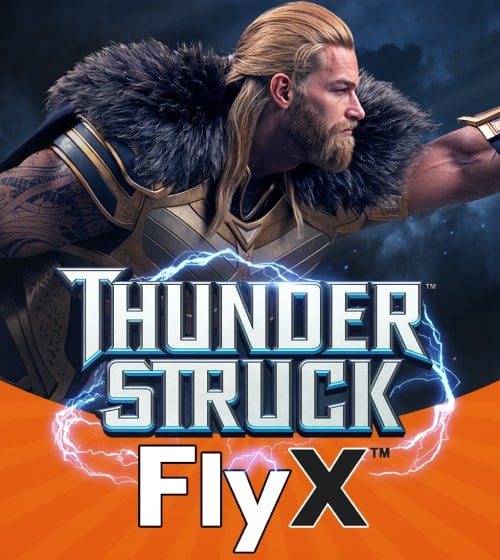 Thunderstruck FlyX